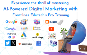 Experience-the-thrill-of-mastering-AI-Powered-Digital-Marketing-with-Frontlines-Edutechs-Pro-Training.-1